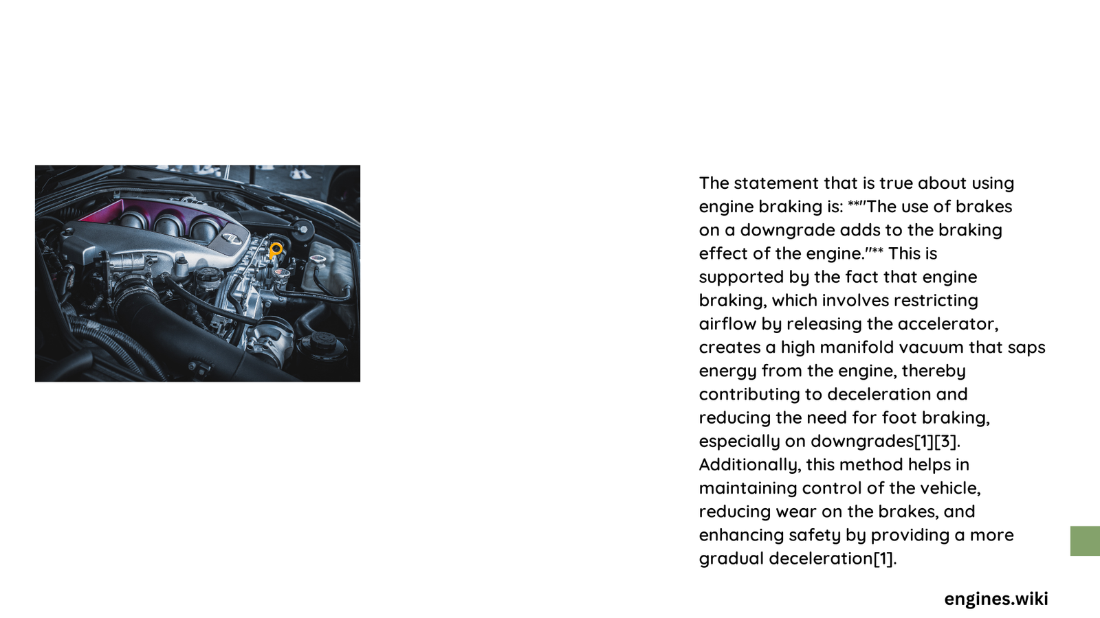 which statement is true about using engine braking